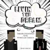 Jakob Leichtman - Livin' the Dream (feat. Ponce De'leioun) - Single